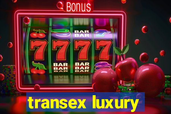 transex luxury
