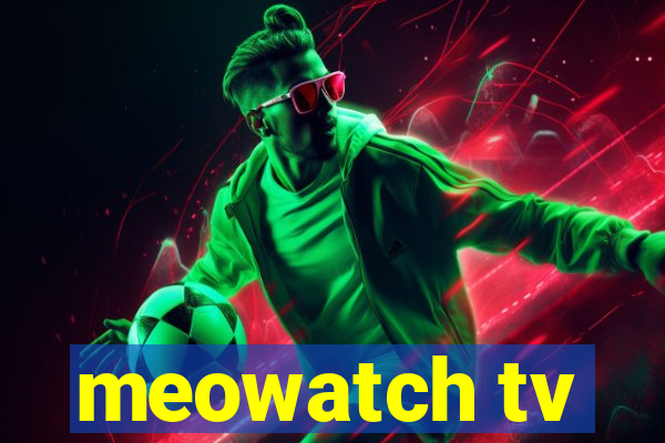 meowatch tv