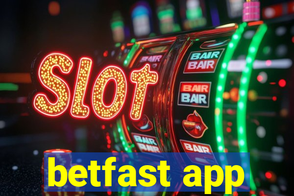 betfast app