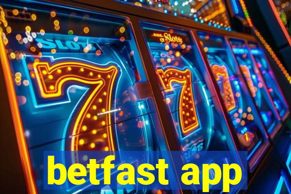betfast app