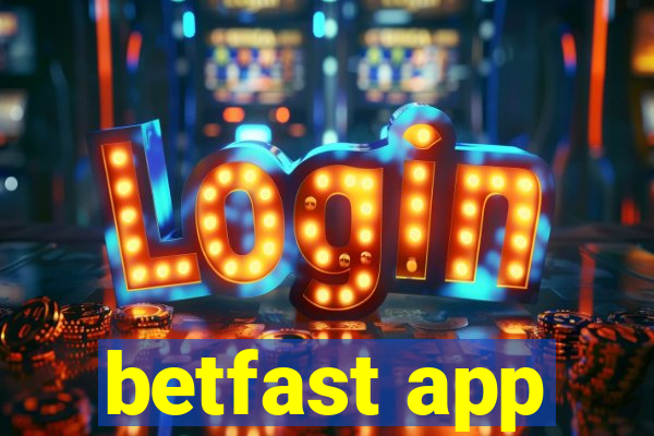 betfast app
