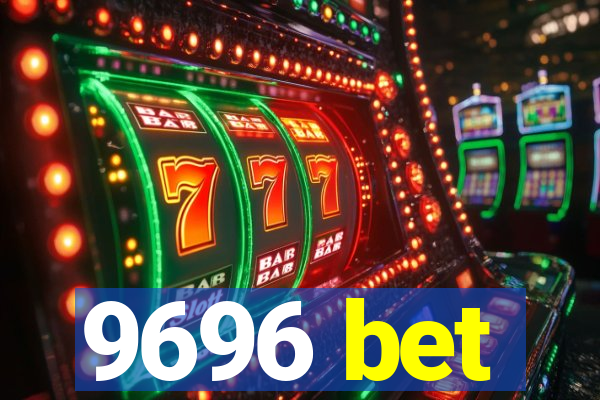 9696 bet