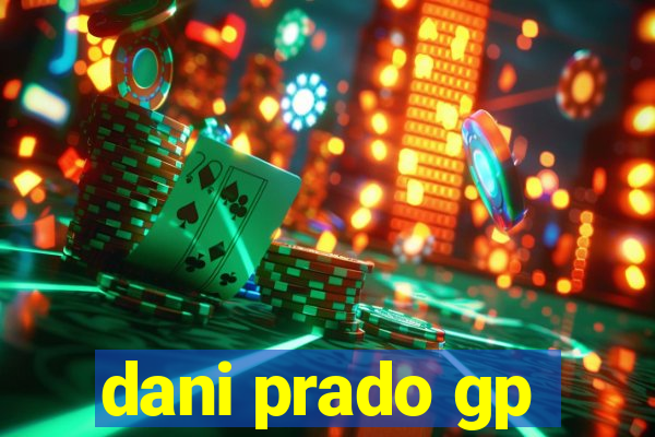 dani prado gp