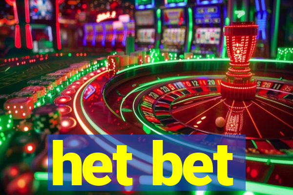 het bet