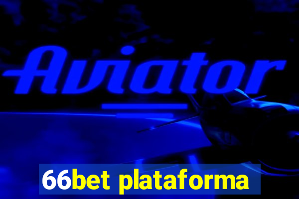 66bet plataforma