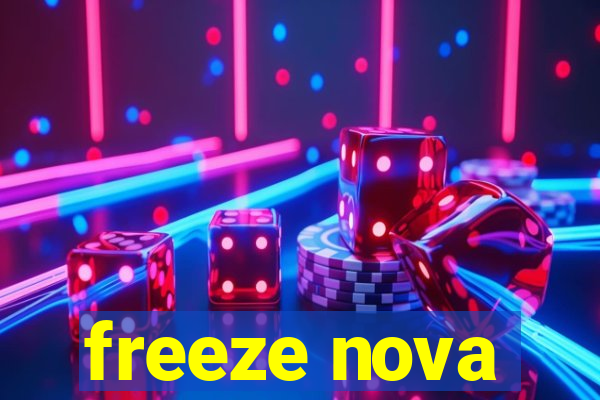 freeze nova