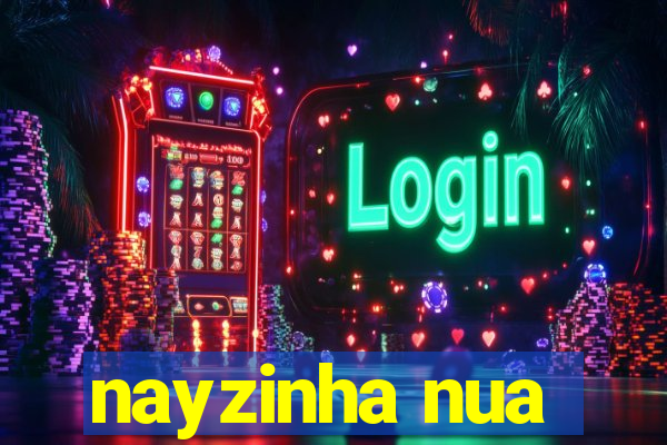 nayzinha nua