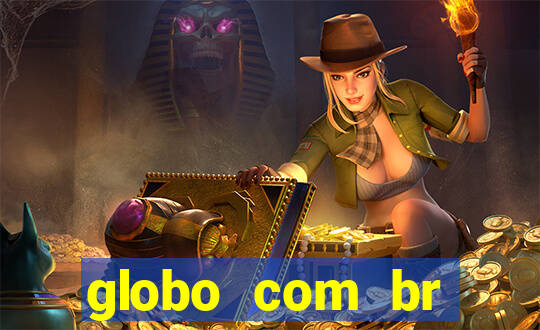globo com br absolutamente noticias