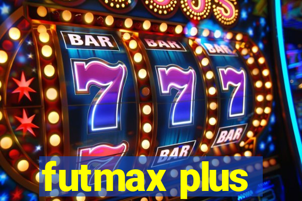 futmax plus