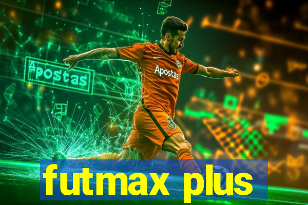 futmax plus