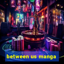 between us manga