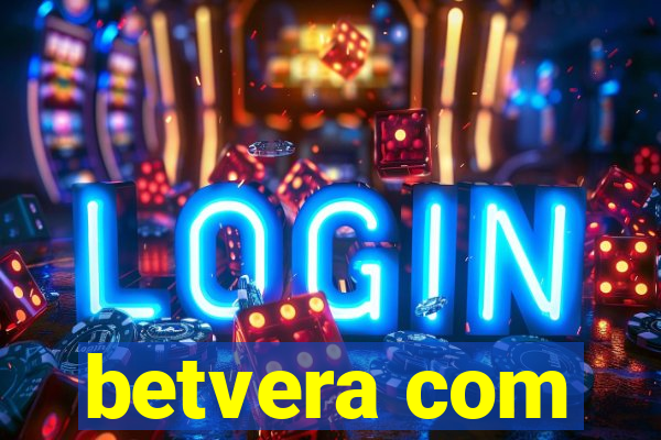 betvera com