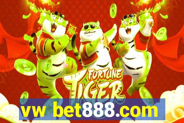 vw bet888.com