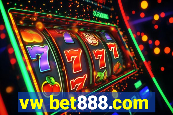 vw bet888.com
