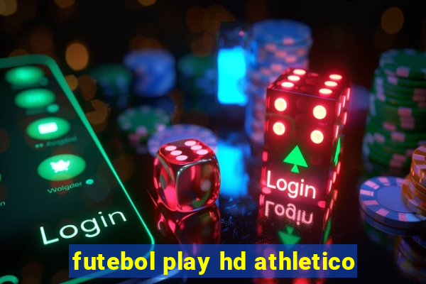 futebol play hd athletico