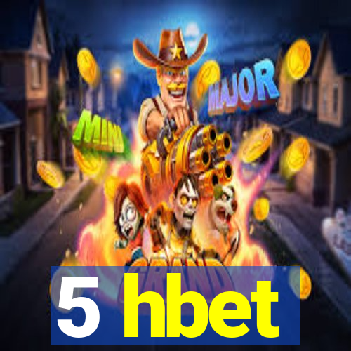 5 hbet