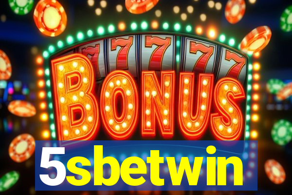 5sbetwin