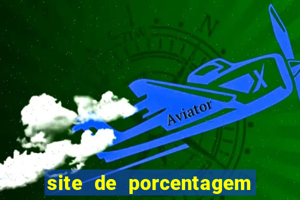 site de porcentagem slots pg
