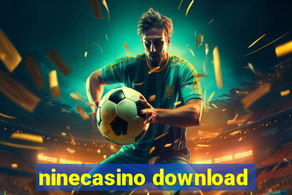 ninecasino download