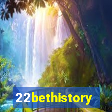 22bethistory