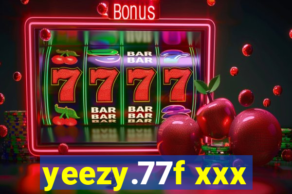 yeezy.77f xxx