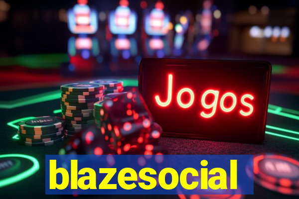 blazesocial
