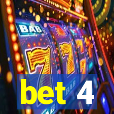 bet 4