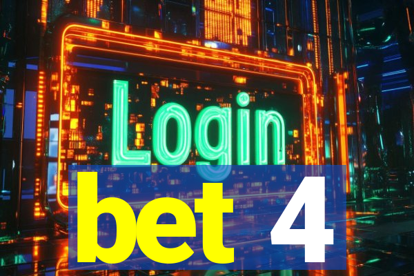bet 4