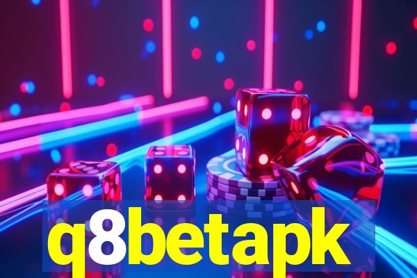 q8betapk