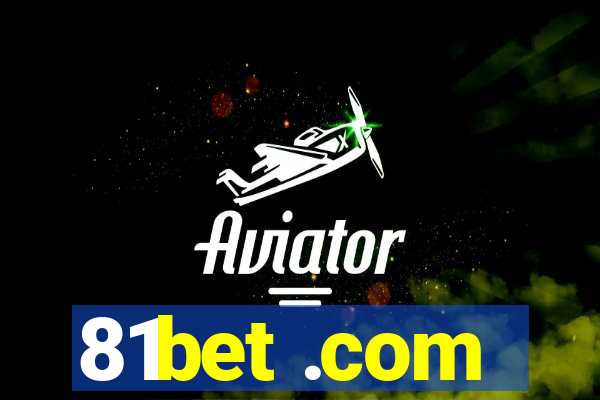 81bet .com