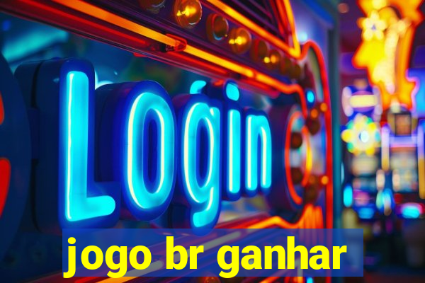 jogo br ganhar