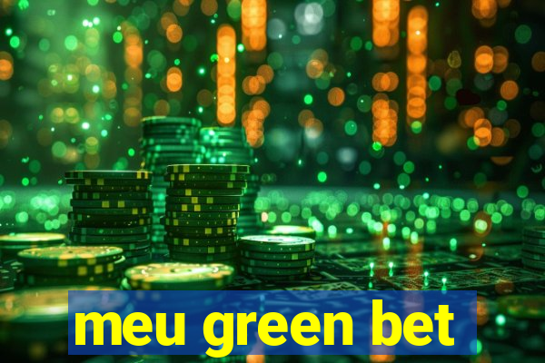 meu green bet