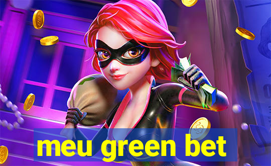 meu green bet