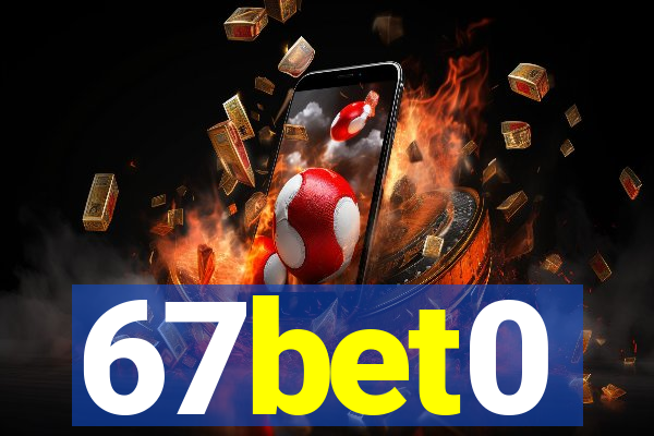 67bet0