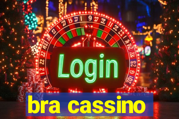 bra cassino