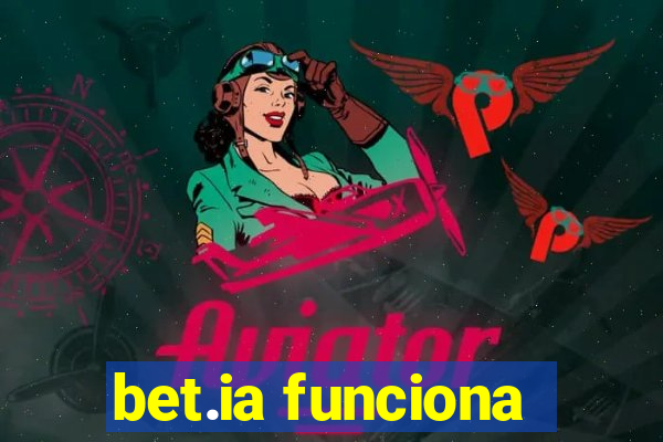 bet.ia funciona