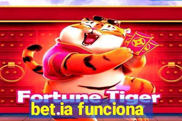 bet.ia funciona