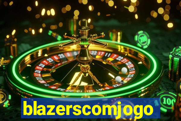 blazerscomjogo
