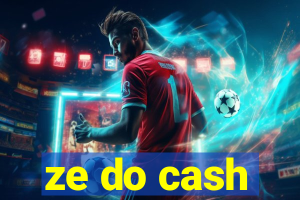 ze do cash