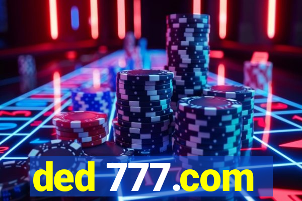ded 777.com