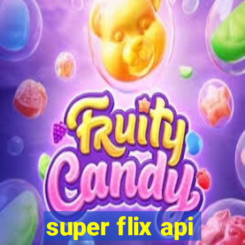 super flix api
