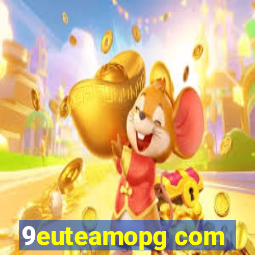 9euteamopg com