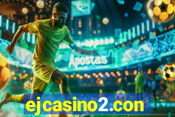 ejcasino2.con