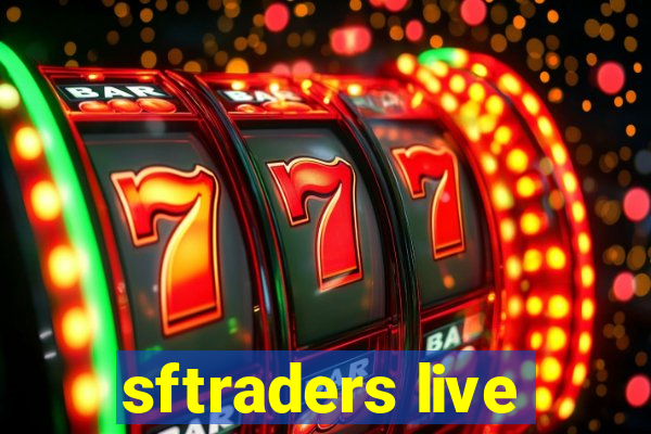 sftraders live