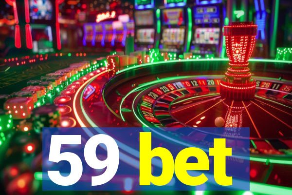 59 bet