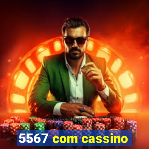 5567 com cassino