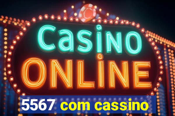 5567 com cassino