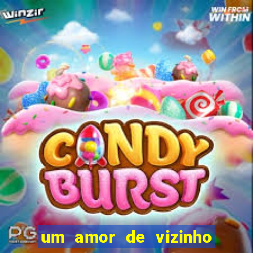 um amor de vizinho karen santos pdf