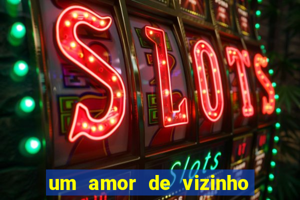 um amor de vizinho karen santos pdf