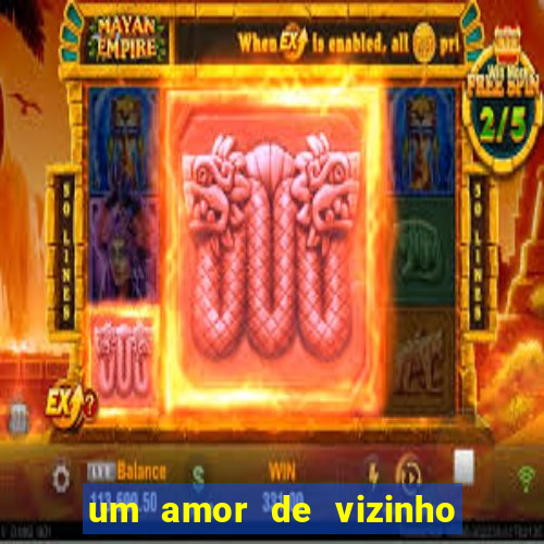 um amor de vizinho karen santos pdf